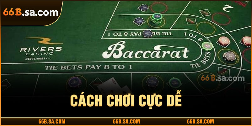 Cách chơi baccarat trên hệ thống nhà cái