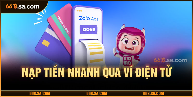 Hướng dẫn nạp tiền qua ví điện tử cực dễ