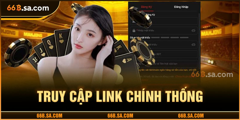 Truy cập đường link 66B chính thống