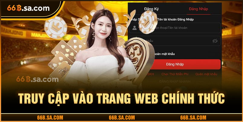 Truy cập trang web chính thức của 66B
